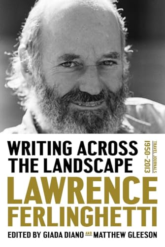 Imagen de archivo de Writing Across the Landscape: Travel Journals 1960-2013 a la venta por Bibliomadness