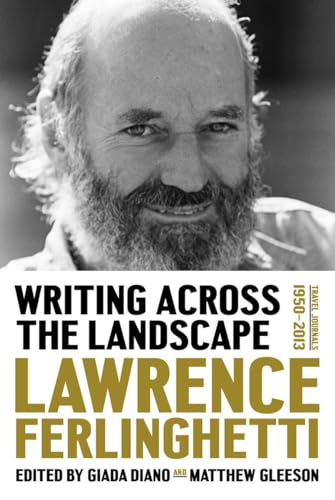 9781631490019: Writing Across the Landscape: Travel Journals 1960–2013