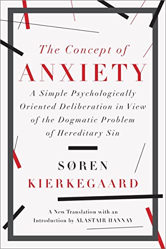 Imagen de archivo de The Concept of Anxiety: A Simple Psychologically Oriented Deliberation in View of the Dogmatic Problem of Hereditary Sin a la venta por Eighth Day Books, LLC