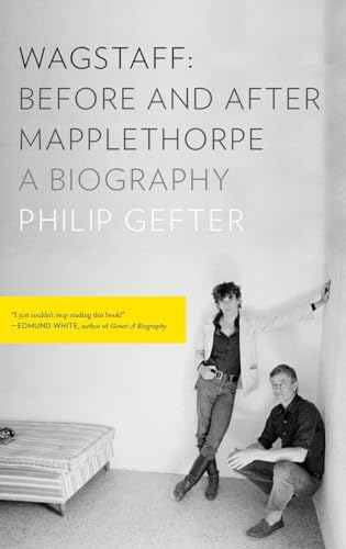 9781631490958: Wagstaff: Before and After Mapplethorpe