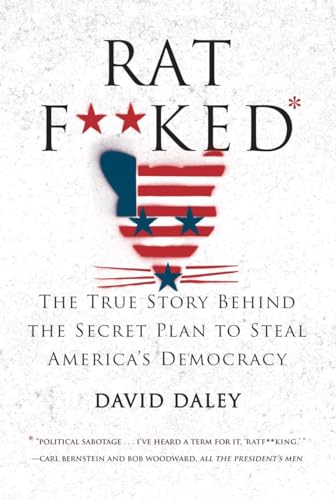 Stock image for Ratf**ked: The True Story Behind the Secret Plan to Steal America's Democracy for sale by Gulf Coast Books
