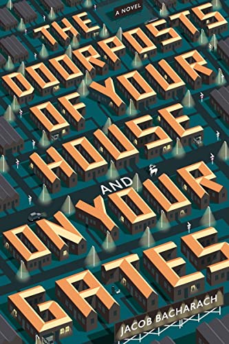 Beispielbild für The Doorposts of Your House and on Your Gates : A Novel zum Verkauf von Better World Books