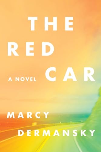 Stock image for The Red Car: A Novel for sale by SecondSale