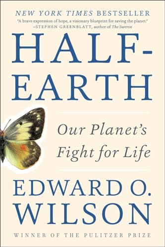 Stock image for Half-Earth: Our Planet's Fight for Life for sale by ThriftBooks-Atlanta