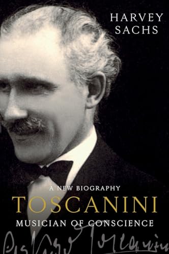 Imagen de archivo de TOSCANINI, MUSICIAN OF CONSCIOUS a la venta por WONDERFUL BOOKS BY MAIL