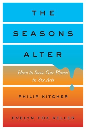 Beispielbild fr The Seasons Alter : How to Save Our Planet in Six Acts zum Verkauf von Better World Books: West