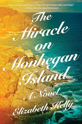 Stock image for The Miracle on Monhegan Island: A Novel for sale by SecondSale