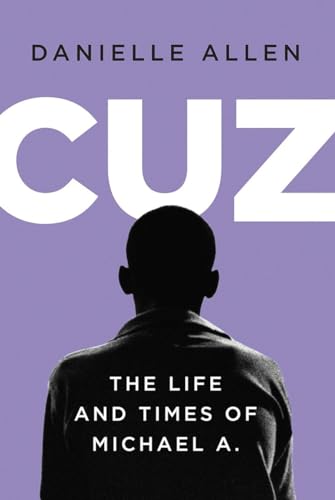 9781631493119: Cuz: The Life and Times of Michael A.
