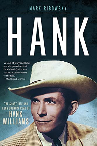 9781631493379: Hank: The Short Life and Long Country Road of Hank Williams