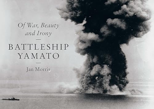 Beispielbild fr Battleship Yamato : Of War, Beauty and Irony zum Verkauf von Better World Books