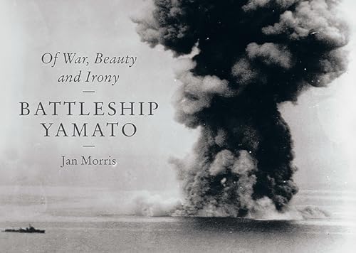 9781631493423: Battleship Yamato – Of War, Beauty and Irony