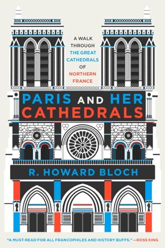 Beispielbild fr Paris and Her Cathedrals zum Verkauf von Blackwell's