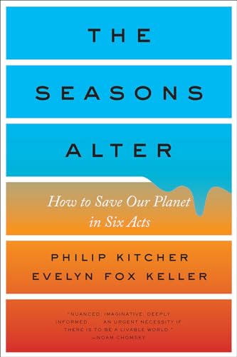 Beispielbild fr The Seasons Alter: How to Save Our Planet in Six Acts zum Verkauf von SecondSale