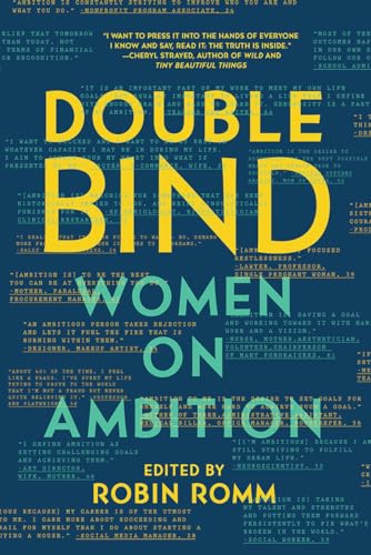 9781631494185: Double Bind: Women on Ambition
