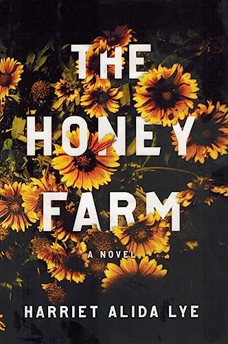 Stock image for The Honey Farm: A Novel for sale by Your Online Bookstore