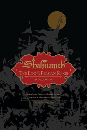 9781631494468: Shahnameh: The Epic of the Persian Kings