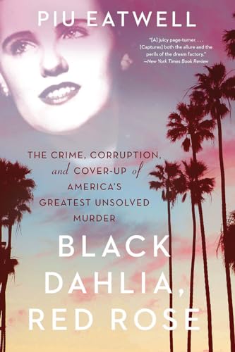Stock image for Black Dahlia, Red Rose for sale by Blackwell's