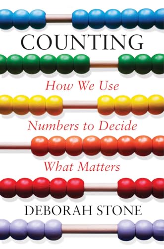 Stock image for Counting: How We Use Numbers to Decide What Matters for sale by Montana Book Company