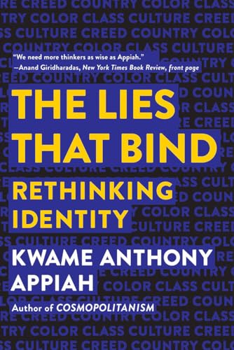 Imagen de archivo de The Lies that Bind: Rethinking Identity a la venta por BooksRun