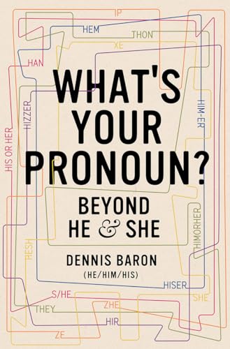 Stock image for What's Your Pronoun?: Beyond He and She for sale by BooksRun