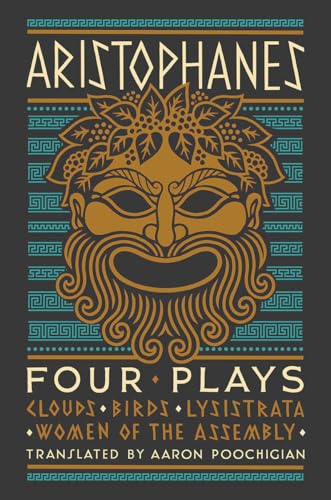 Beispielbild fr Aristophanes: Four Plays : Clouds, Birds, Lysistrata, Women of the Assembly zum Verkauf von Better World Books