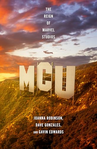 Stock image for MCU: The Reign of Marvel Studios for sale by BooksRun