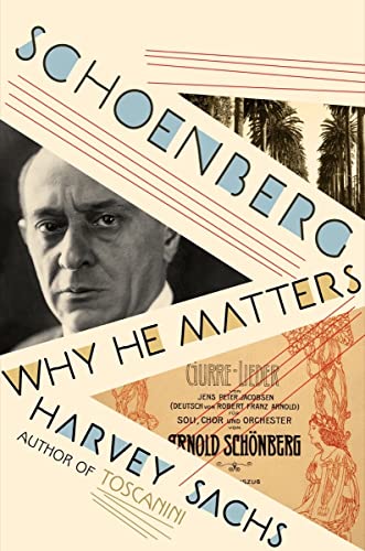 Beispielbild fr Schoenberg: Why He Matters zum Verkauf von BooksRun