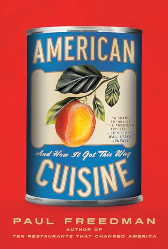 9781631498169: American Cuisine: And How It Got This Way