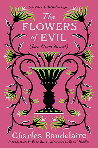 Beispielbild fr The Flowers of Evil: (Les Fleurs du mal) zum Verkauf von Bellwetherbooks