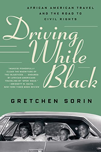 Imagen de archivo de Driving While Black: African American Travel and the Road to Civil Rights a la venta por Montana Book Company