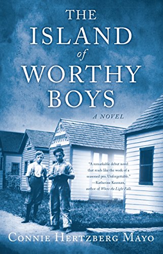 Beispielbild fr The Island of Worthy Boys : A Novel zum Verkauf von Better World Books
