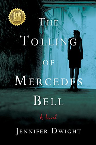 9781631520709: The Tolling of Mercedes Bell: A Novel