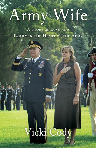 Beispielbild fr Army Wife : A Story of Love and Family in the Heart of the Army zum Verkauf von Better World Books