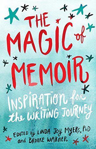 Stock image for The Magic of Memoir: Inspiration for the Writing Journey for sale by Decluttr