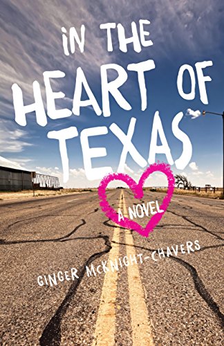 Stock image for In the Heart of Texas: A Novel for sale by HPB-Red
