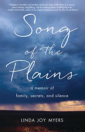 Stock image for Song of the Plains: A Memoir of Family, Secrets, and Silence for sale by HPB Inc.