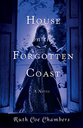 Stock image for House on the Forgotten Coast: A Novel for sale by Bookmans