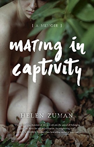Stock image for Mating in Captivity: A Memoir for sale by SecondSale
