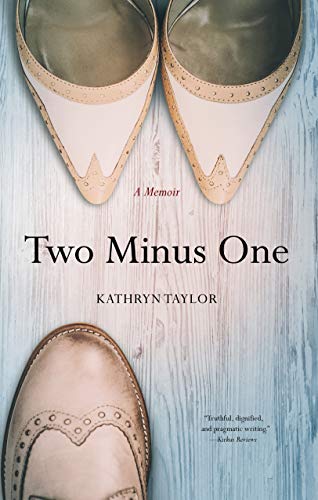 Beispielbild fr Two Minus One : A Memoir zum Verkauf von Better World Books: West