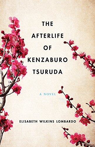 Stock image for The Afterlife of Kenzaburo Tsuruda : A Novel for sale by Better World Books