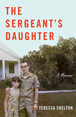 Stock image for The Sergeant's Daughter : A Memoir for sale by Better World Books