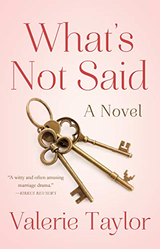 Beispielbild fr What's Not Said: A Novel zum Verkauf von Decluttr