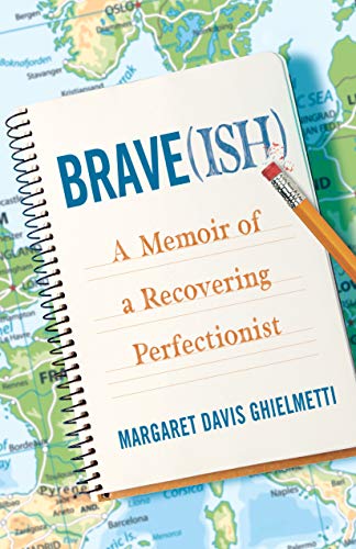 Stock image for Brave(ish) : A Memoir of a Recovering Perfectionist for sale by Better World Books