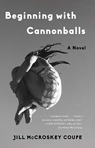 Beispielbild fr Beginning with Cannonballs : A Novel zum Verkauf von Better World Books