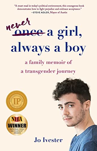 9781631528866: Once a Girl, Always a Boy: A Family Memoir of a Transgender Journey