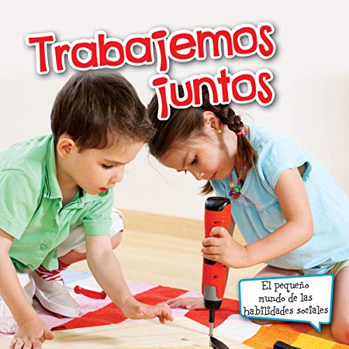 Beispielbild fr Trabajemos juntos / Let's Work Together (Little World Social Skills Level K-2) zum Verkauf von medimops