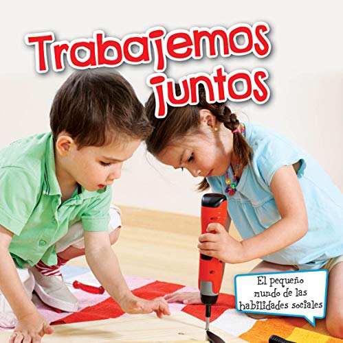 9781631551079: Trabajemos juntos (Little World Social Skills) (Spanish Edition)