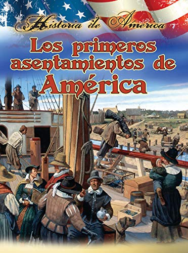 9781631551253: Los primeros asentamientos de estados unidos / America's First Settlements