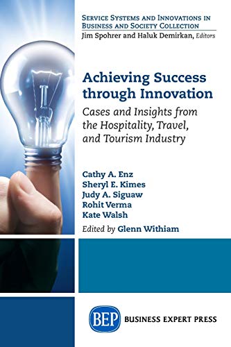 9781631570438: Achieving Success Through Innovation: Cases and Insights from the Hospitality, Travel, and Tourism Industry