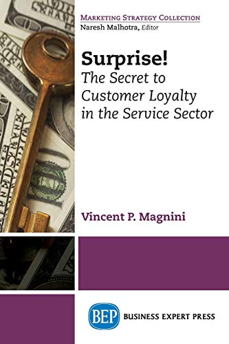 9781631571022: Surprise: The Secret to Customer Loyalty in the Service Sector